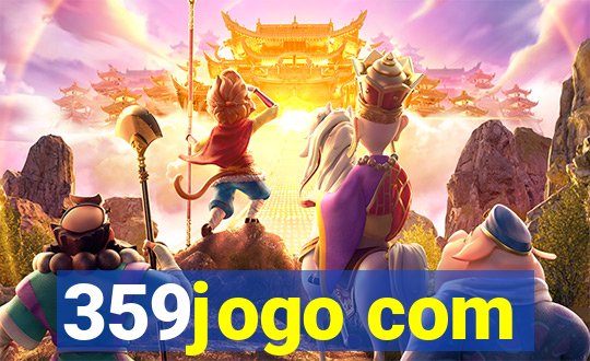 359jogo com